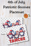 Patriotic Gnomes Custom placemat for 4th of July