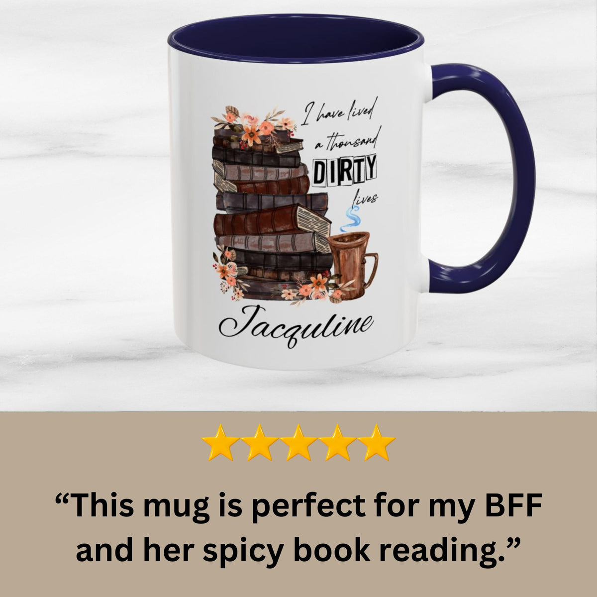 I have lived a Thousand Dirty Lives Spicy Book Lovers Personalized Mug