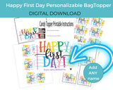 Happy First Day Welcome Back Bag Topper