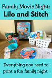 LILO and Stitch Family Dinner and Movie Night Printable Set
