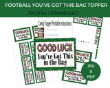 You Got This Football Bag Topper Printable