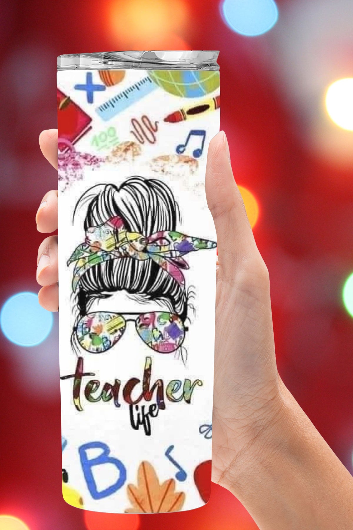 Teacher Life Tumbler *26