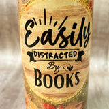 Easily Distracted by Books 20 ounce Tumbler