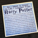 All I Need to Know I Learned from Harry Potter Quote Print