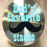 Dads Favorite Stache Cut File