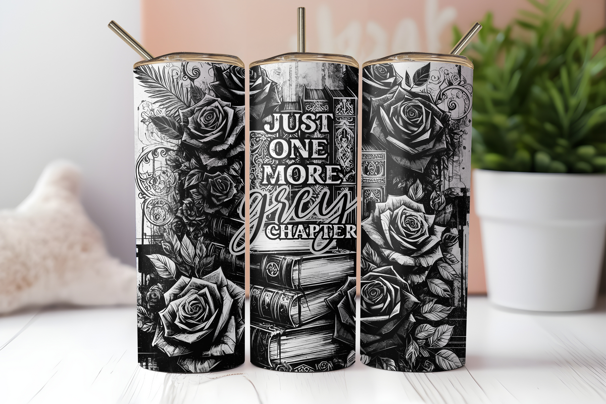 Grey Just One More Chapter 20 ounce Stainless Steel Tumbler *654