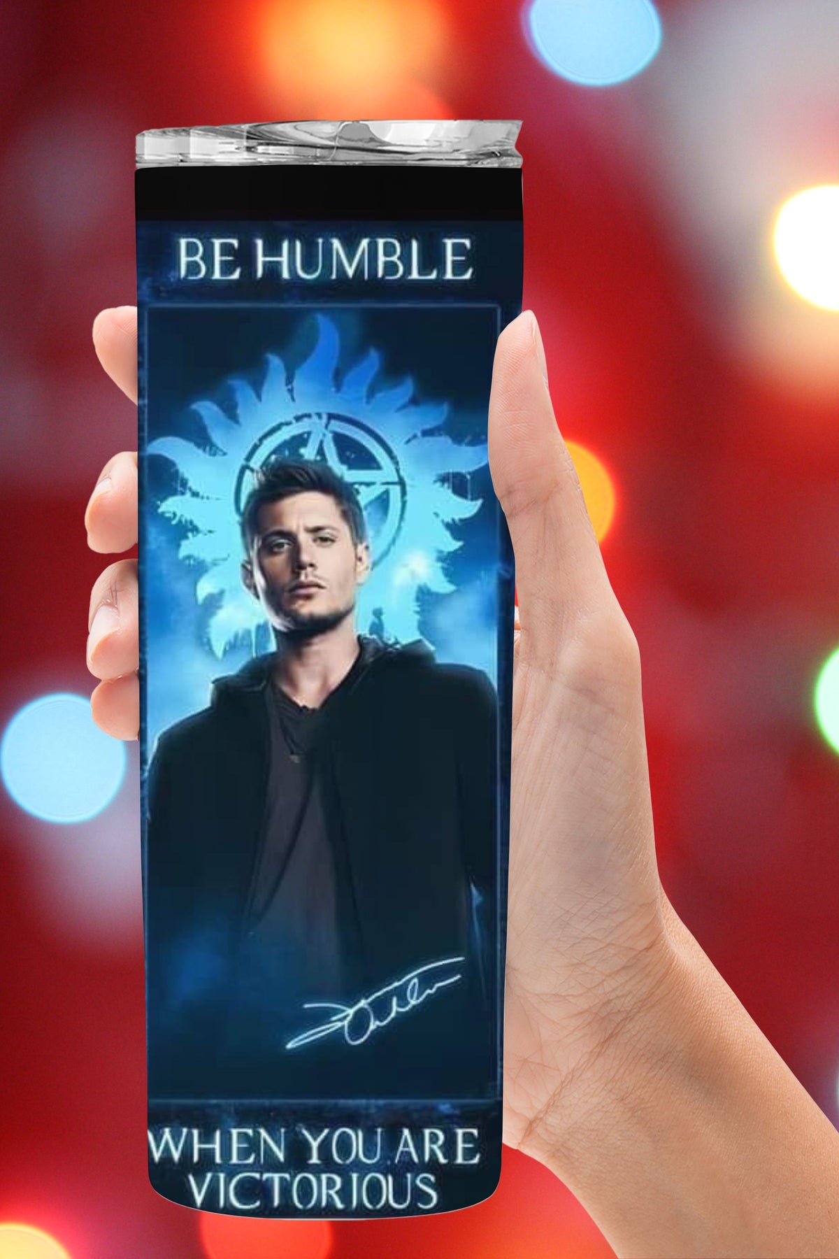 Strong Brave Humble Bad Supernatural Tumbler *208