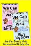 We Can Bearly Wait Personalized Notebooks