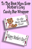 To the best Mom ever....Happy Mother's Day  Mom will love getting this candy bar card for Mother's day since it's chocolate and a beautiful sentiment in one. #mothersdaycard #mothersdaygift #candybarwrapper