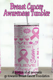 Breast Cancer Awareness 20 ounce Tumbler   *716