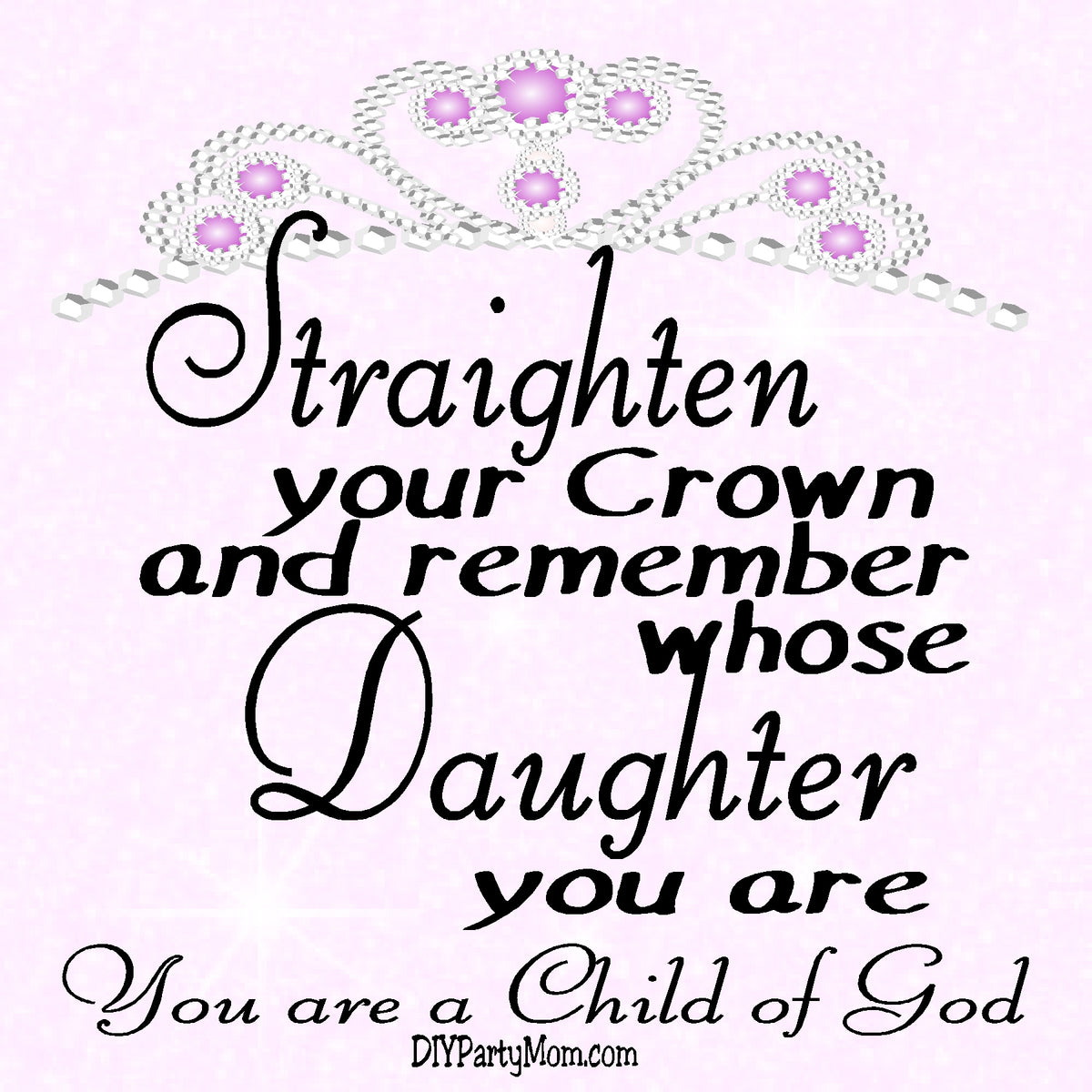 Straighten Your Crown Home Decor Printable