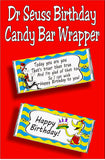 Happy Birthday...today you are you that's truer than true, and I'm glad of that too, so I can wish Happy Birthday to you! Wish someone a happy birthday with this fun Dr Seuss birthday candy bar wrapper. This candy bar is even better than giving a birthday card, because it's a card and a gift in one!