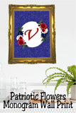 Patriotic Flowers Monogram Printable Wall Decor
