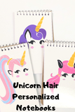 Unicorn Hair Notebook Personalized Party Favor