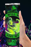 Well, Well, Well Oogie Boogie Tumbler   *142