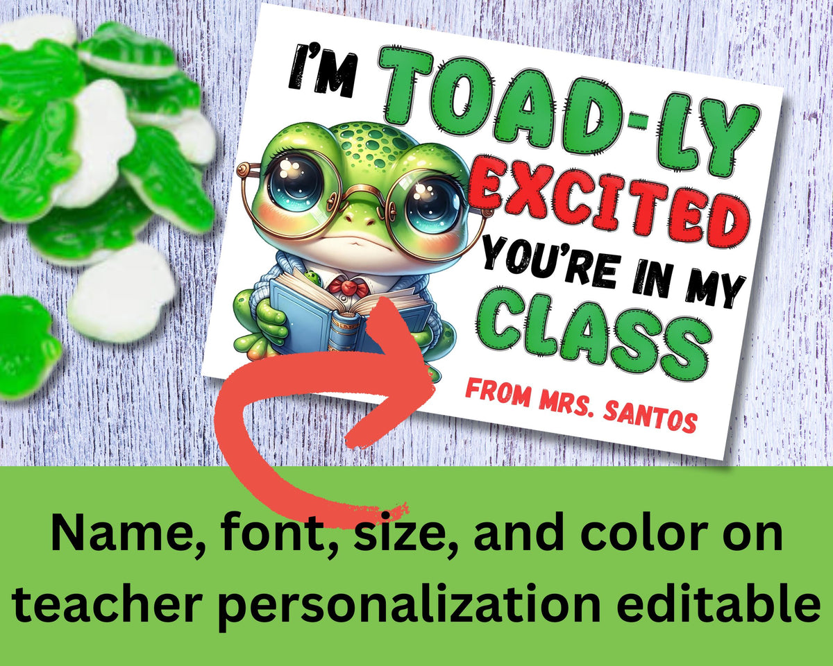 Toadly Excited Youre in my Class Bag Topper Printable Teacher Gift