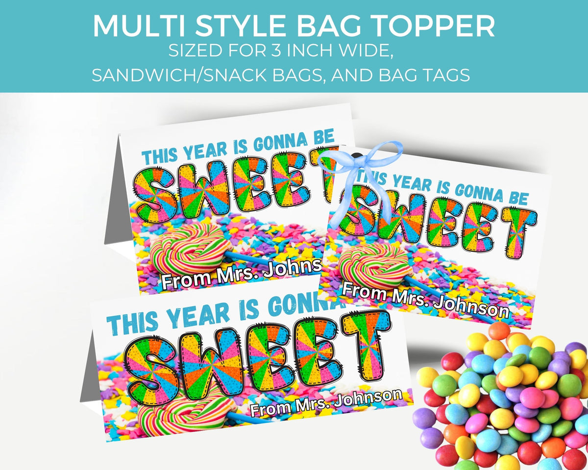 This Year is Gonna Be Sweet Back to School Candy Bag Topper Printable Canva Template