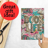Book Life JournaL Notebook for Readers