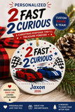 Two Fast Two Curious Ornament, Personalized 2nd Birthday Ornament, Race Car Birthday Keepsake, Boys Racing Birthday Gift, Name Year Ornament