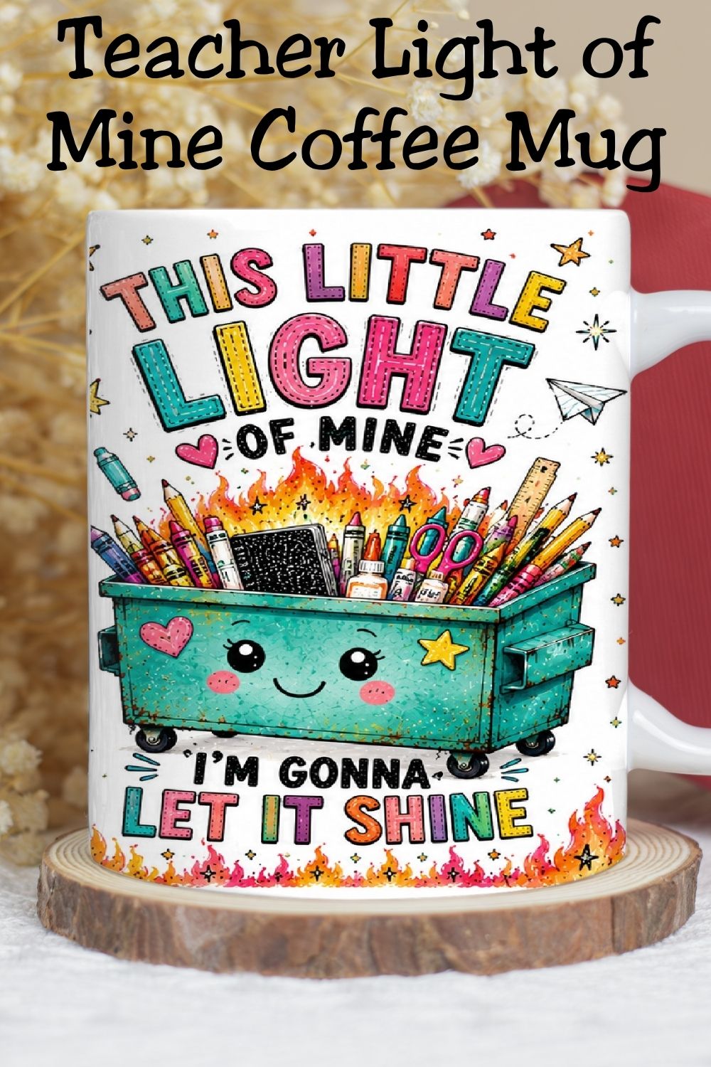 This Little Light of Mine Teacher Mug  and Mug Wrap