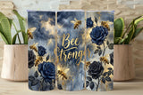 Bee Stronger Motivational Tumbler – Inspirational Affirmation Design   *869