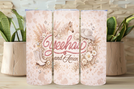 Cowgirl Glam Yeehaw and Amen Tumbler   *852