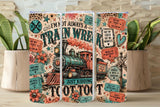 I’m Not Always A Train Wreck Tumbler    *1057