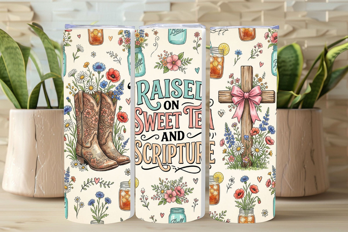Raised on Sweet Tea and Scripture Tumbler and Tumbler Wrap PNG  *1074