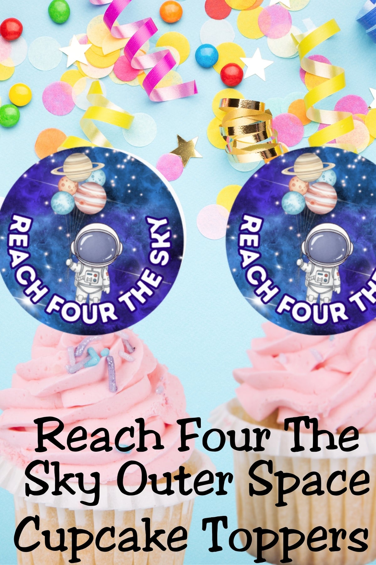 These Reach Four The Sky cupcake toppers are an easy win for busy parents planning a space birthday party. Designed for a 4th birthday outer space theme, they instantly upgrade cupcakes for an astronaut party, galaxy birthday, or space-themed celebration. Just print, cut, and party!
