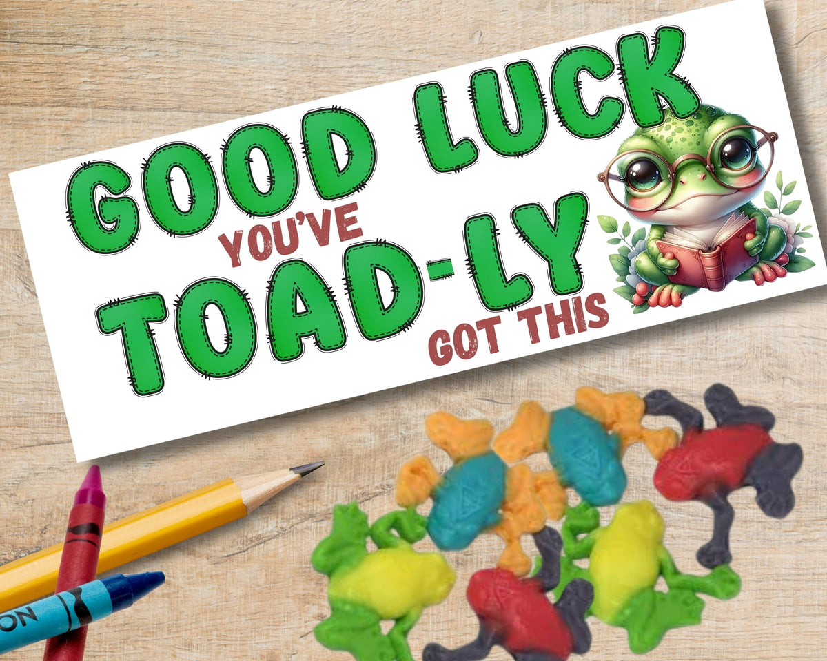 Youve Toad-ly Got This Good Luck Candy Bag Topper Printable