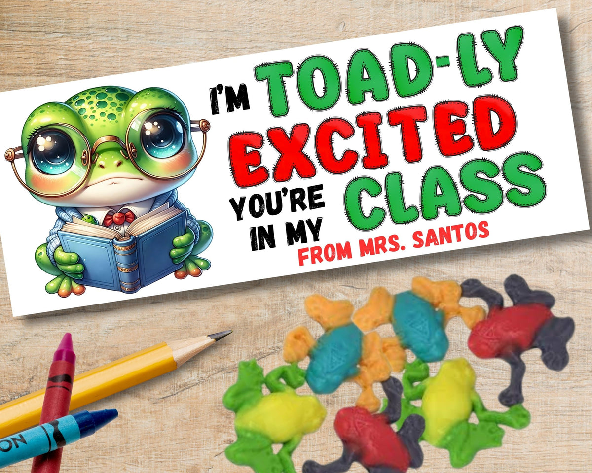 Toadly Excited Youre in my Class Bag Topper Printable Teacher Gift