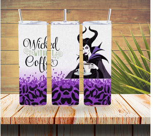 Wicked Without Coffee Maleficent 20 ounce Stainless Steel Tumbler   *614