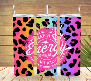 Match Energy Tumbler  *803