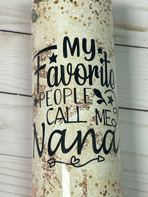 My Favorite People Call Me Personalized Floral Tumbler