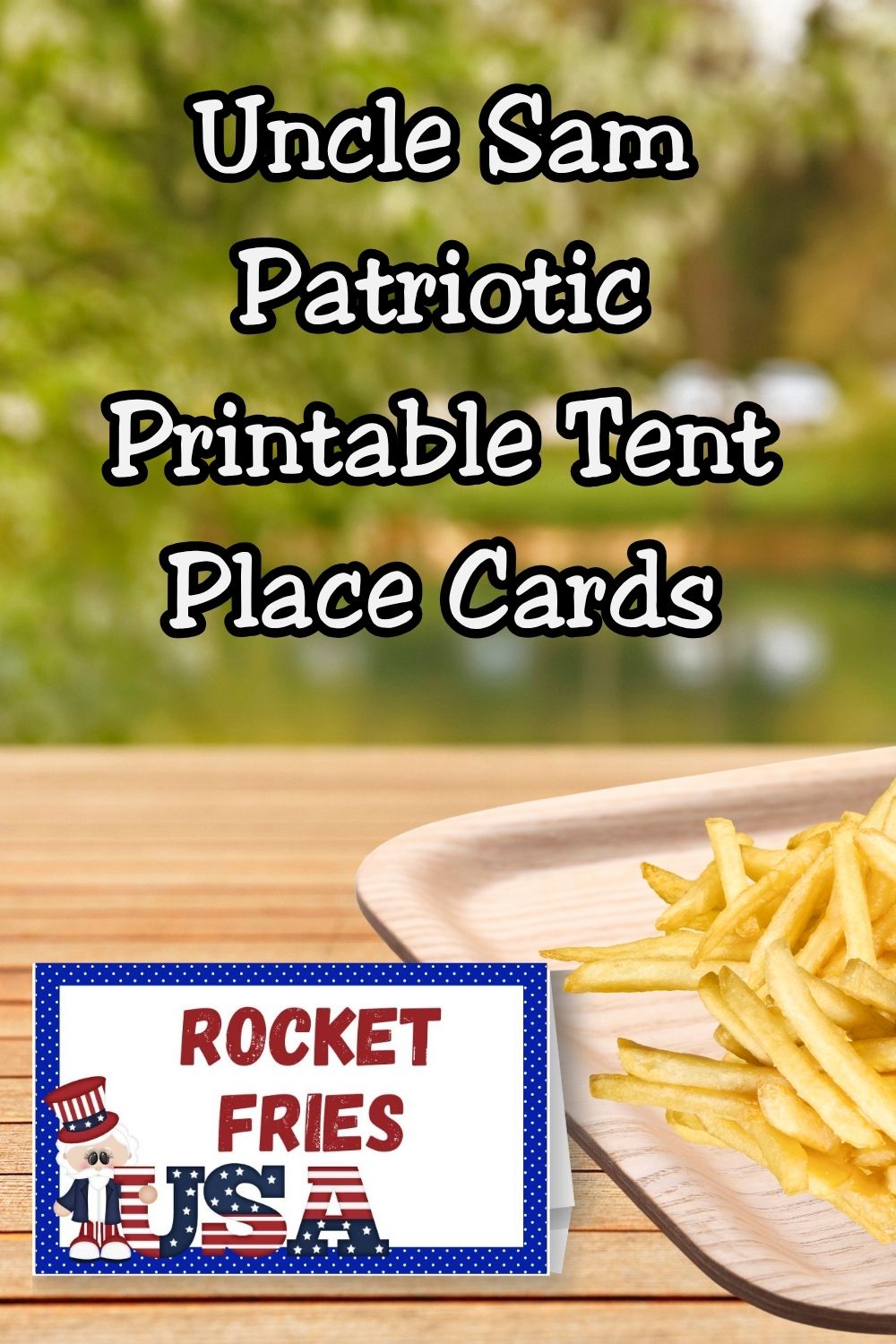 Uncle Sam Patriotic Tent Table Place Card Printable with Canva Edit Link