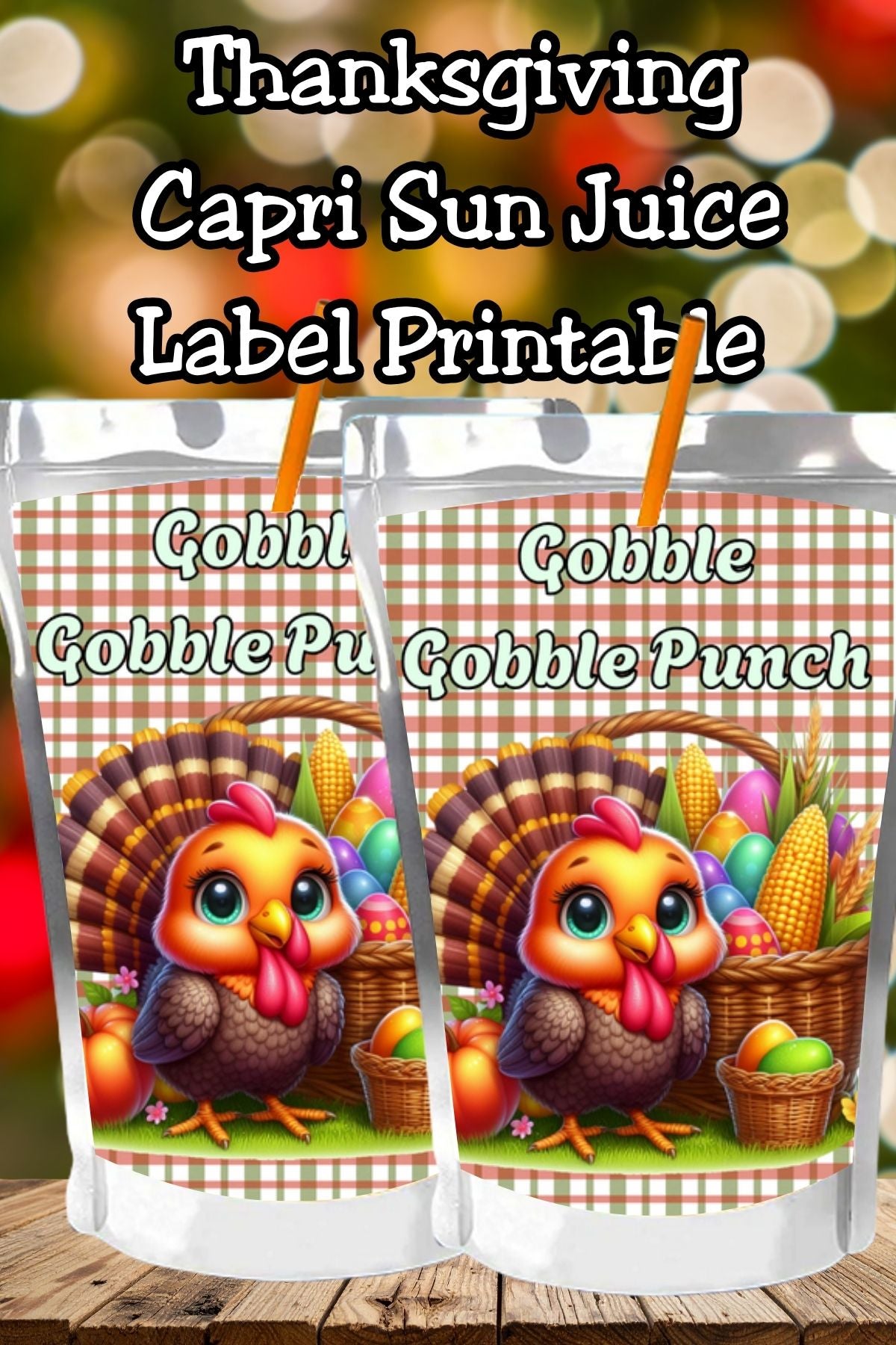 Gobble Gobble Punch Thanksgiving Capri Sun Label Printable
