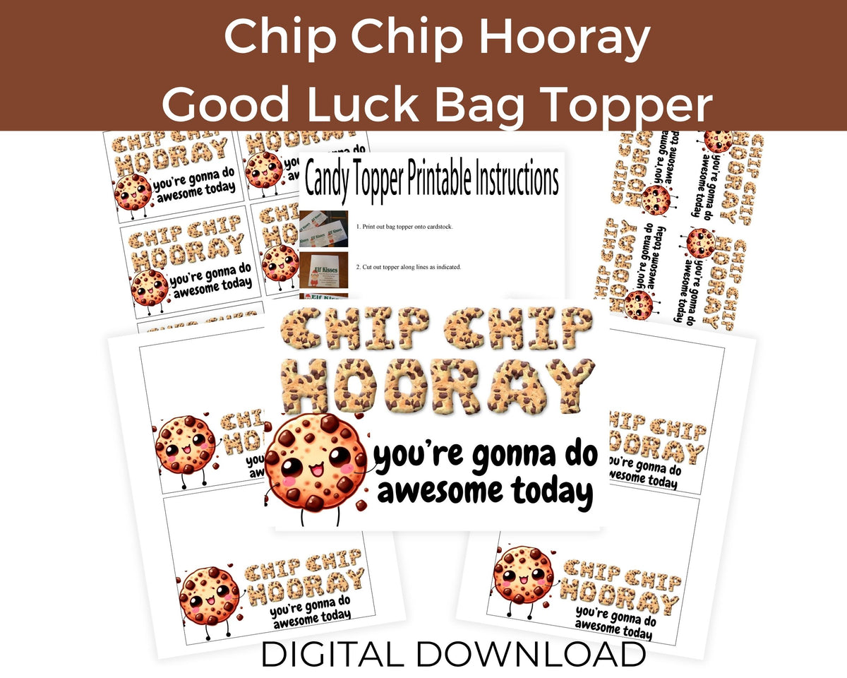 Chip Chip Hooray Good Luck Candy Bag Topper Printable