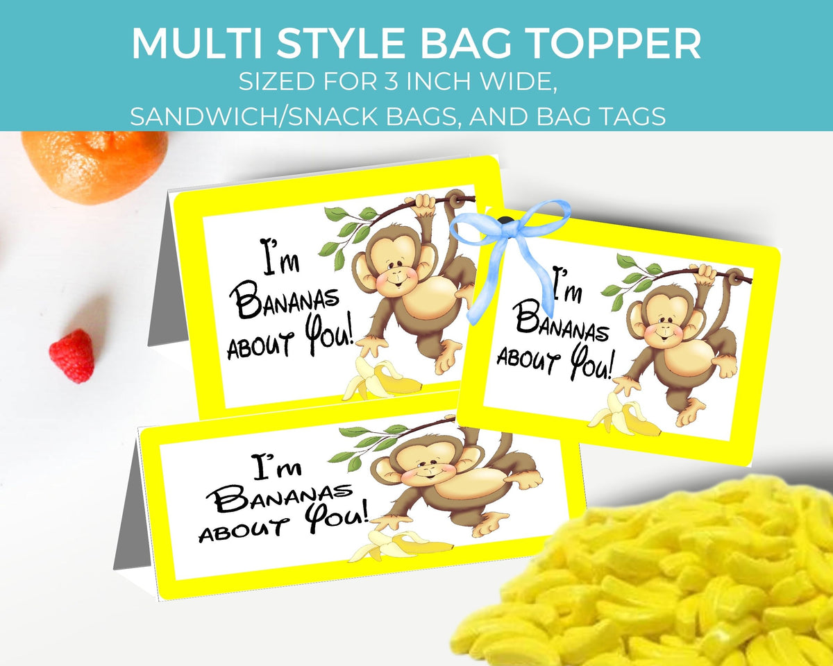 I'm Bananas About You Bag Topper Printable
