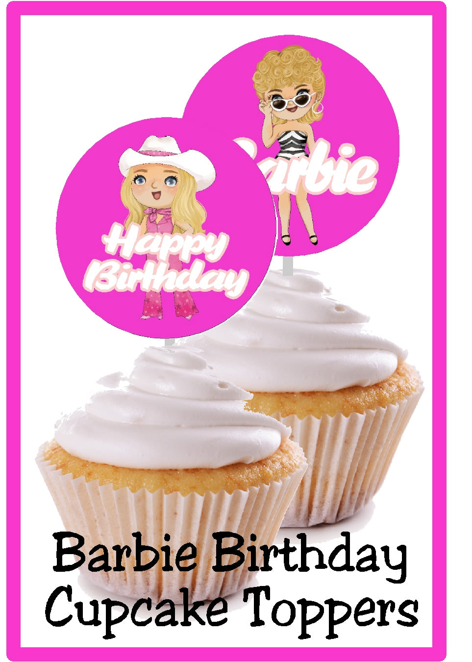 Barbie Birthday Cupcake Toppers Ages 1-16, 18, 21