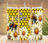 Be Happy Honeycomb Bee 20oz Skinny Tumbler   *814