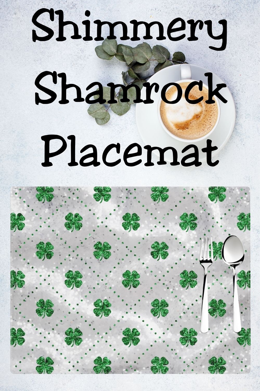 St Patricks Day Four Leaf Clover Placemat