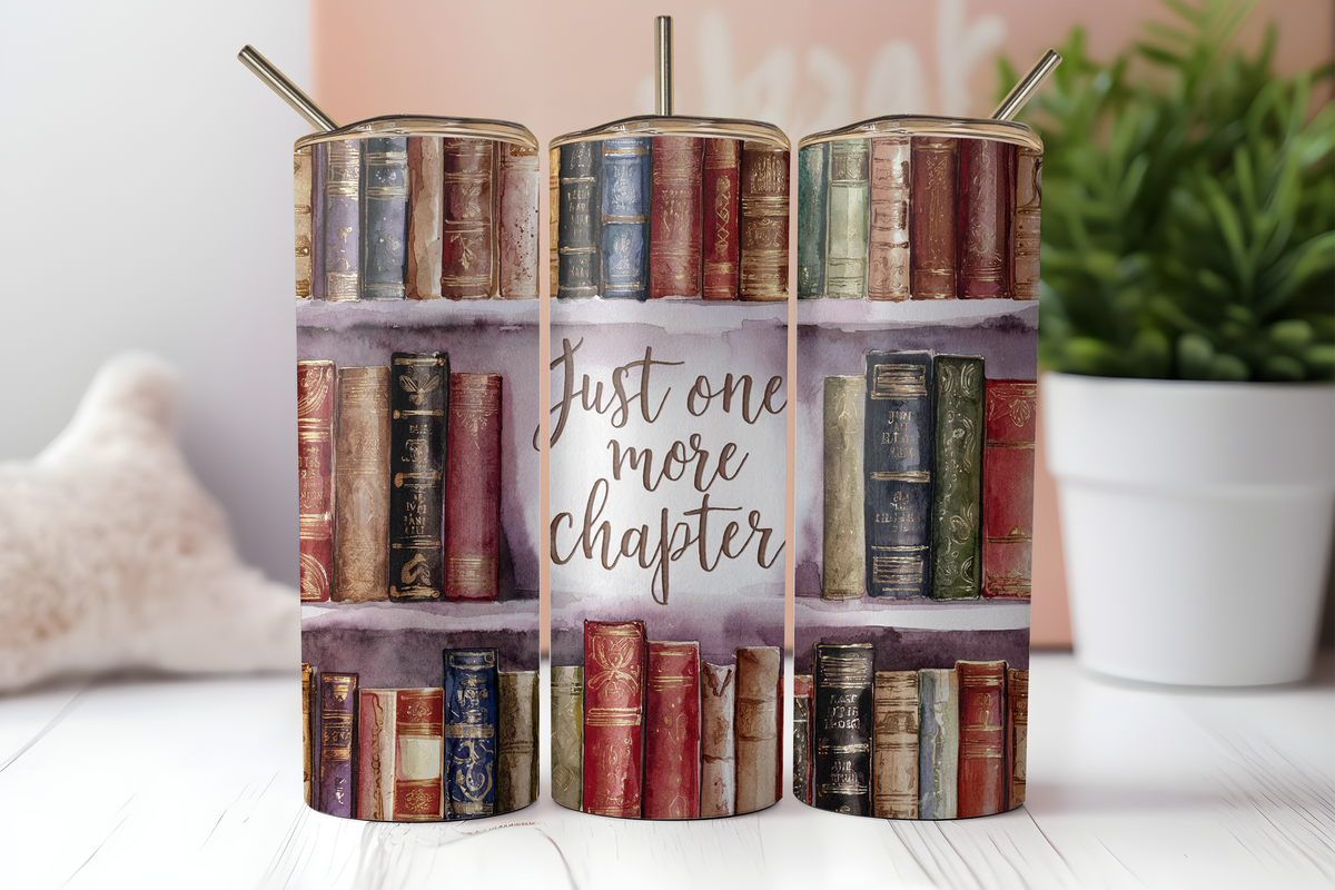 Old Books and Just One More Chapter 20 ounce Stainless Steel Tumbler   *635