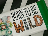 Born to be Wild Candy Bar Wrapper Printable