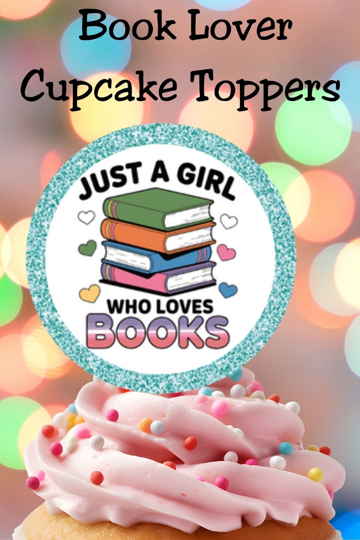 Book Lover Cupcake Topper Printable