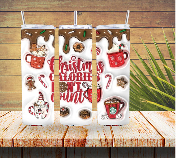 Christmas Calories Dont Count 3D 20 ounce Stainless Steel Tumbler *537