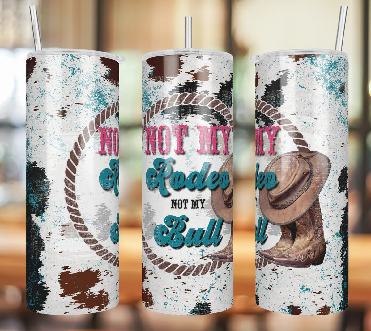 Not My Rodeo Not My Bull 20 ounce Stainless Steel Tumbler