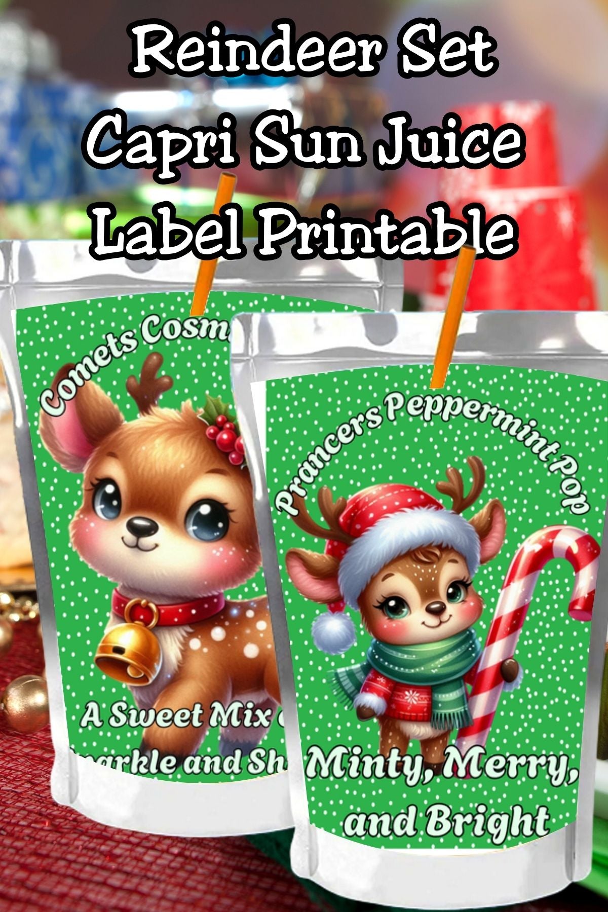 Reindeer Capri Sun Labels – Printable Christmas Drink Pouch Stickers for Kids