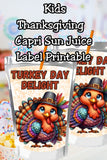 Turkey Day Delight Thanksgiving Capri Sun Label Printable