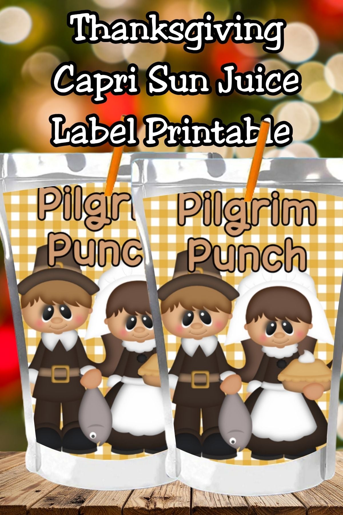 Pilgrim Punch Thanksgiving Capri Sun Label Printable