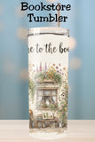 Create your own bookish tumbler with this Take Me to the Bookstore PNG design. Perfect for 20oz skinny tumblers, sublimation projects, and reader gifts. A fun, cozy design for bibliophiles, BookTok fans, and small business creators.